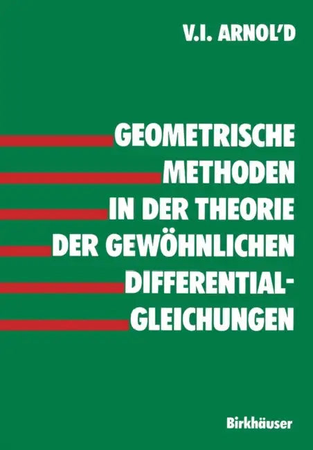 Geometrische Methoden in Der Theorie Der Gewöhnlichen Differentialgleichungen (English, Arnold)