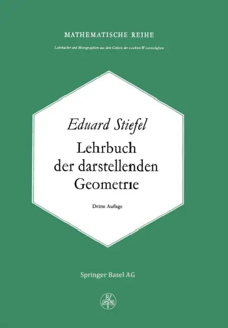 Lehrbuch Der Darstellenden Geometrie (English, E. Steifel)