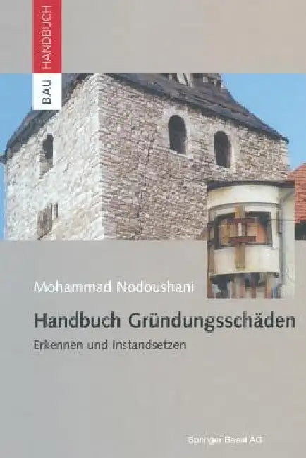 Handbuch Gründungsschäden (English, Mohammad Nodoushani)