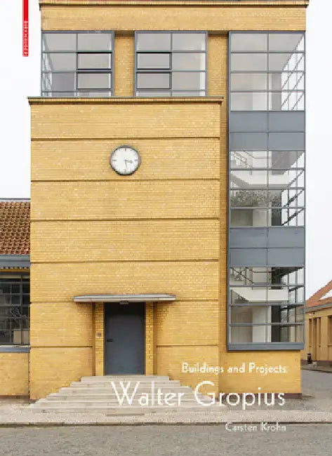 Walter Gropius (English, Carsten Krohn)