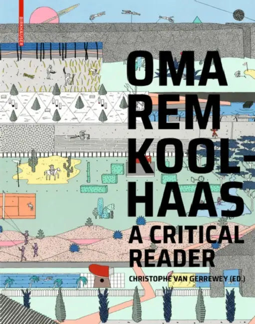 Oma/Rem Koolhaas (English, Christophe Van Gerrewey)