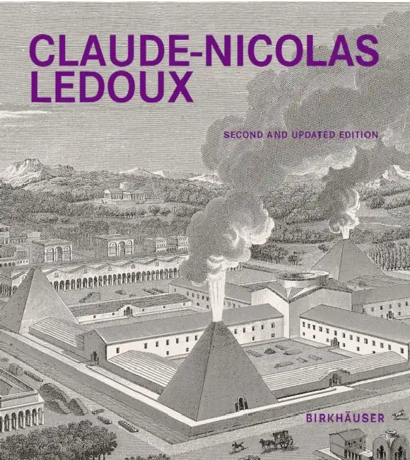 Claude-Nicolas LeDoux (English, Anthony Vidler)
