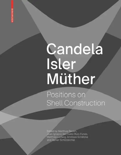 Candela Isler Müther (English, Matthias Beckh | Juan Ignacio del Cueto Ruiz-Funes | Matthias Ludwig)