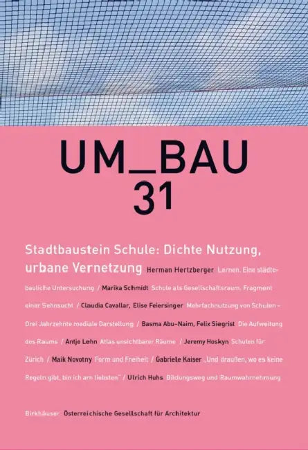 Stadtbaustein Schule (English, Österreichische Gesellschaft Für Archite)