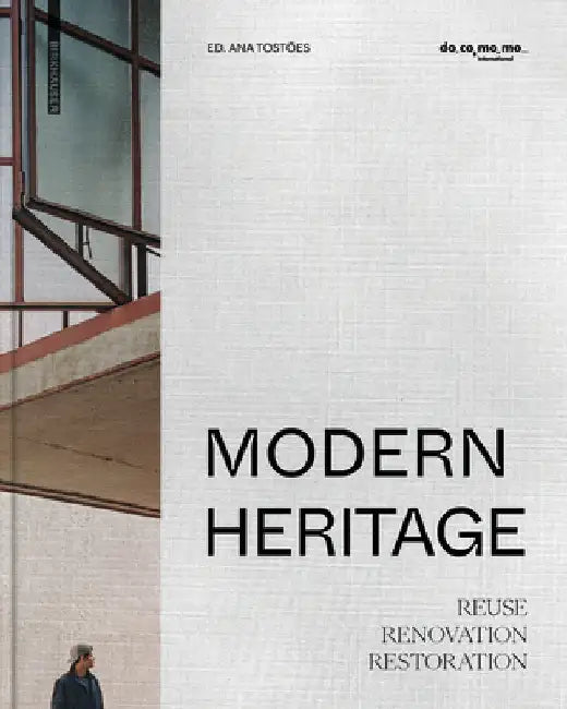 Modern Heritage (English, Ana Tostões)