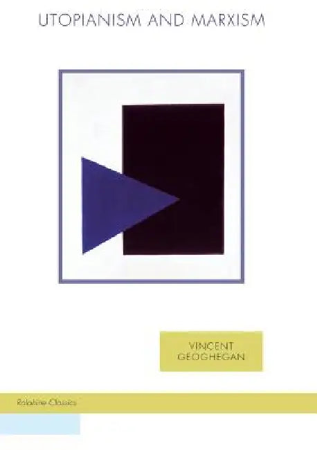 Utopianism and Marxism (English, Joachim Fischer | Tom Moylan | Vincent Geoghegan)