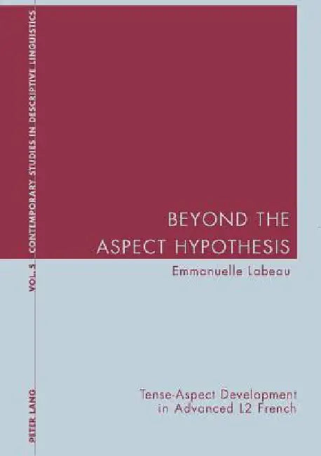 Beyond the Aspect Hypothesis (English, Graeme Davis | Karl Bernhardt | Emmannuelle Labeau)