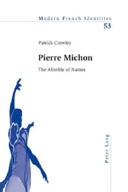 Pierre Michon (English, Peter Collier | Patrick Crowley)