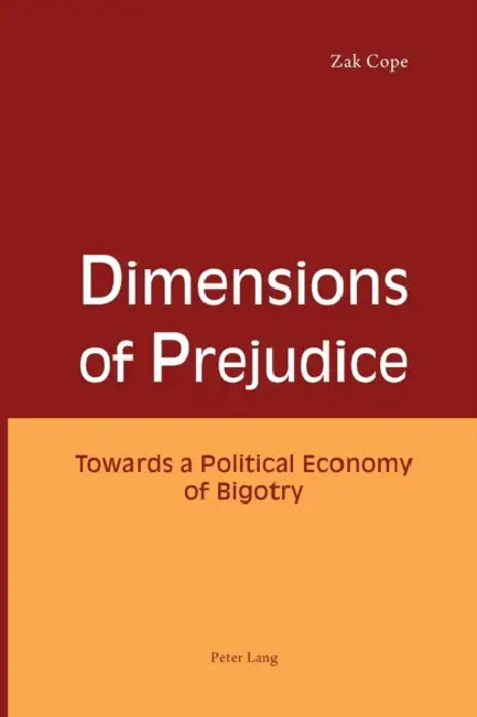 Dimensions of Prejudice (English, Zak Cope)
