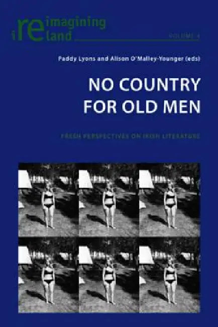 No Country for Old Men; Fresh Perspectives on Irish Literature (English, Paddy Lyons | Alison O'Malley-Younger)