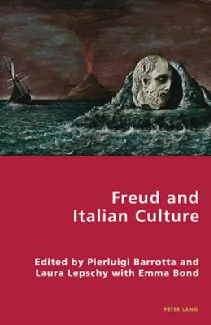Freud and Italian Culture (English, Pierpaolo Antonello | Robert S. C. Gordon | Pierluigi Barrotta)