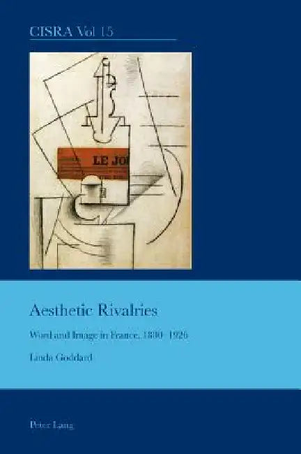 Aesthetic Rivalries (English, J. Barrie Bullen | Linda Goddard)