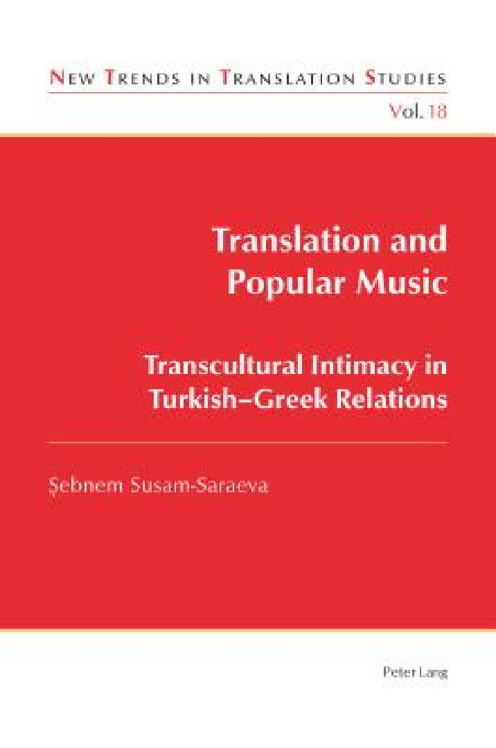 Translation and Popular Music (English, Jorge Díaz Cintas | Şebnem Susam-Saraeva)