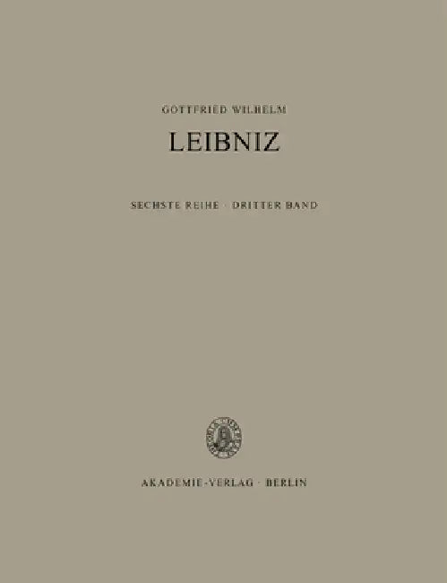 Sämtliche Schriften und Briefe, BAND 3, Sämtliche Schriften und Briefe (1672-1676) (English, Heinrich Schepers | Werner Schneiders | Willy Kabitz)