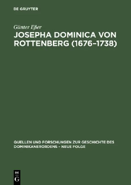 Josepha Dominica von Rottenberg (1676-1738) (English, Günter Eßer)