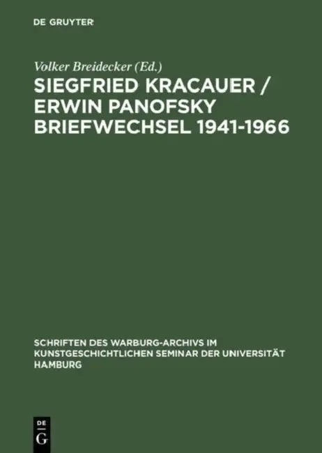 Siegfried Kracauer / Erwin Panofsky Briefwechsel 1941-1966 (English, Volker Breidecker)