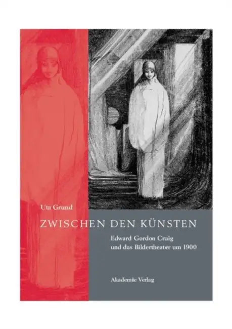 Zwischen Den Künsten (English, Uta Grund)