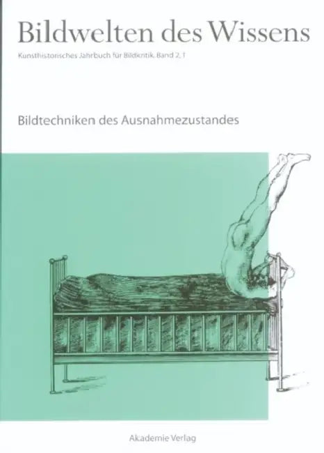 Bildtechniken Des Ausnahmezustands (English, Horst Bredekamp | Matthias Bruhn | Gabriele Werner)