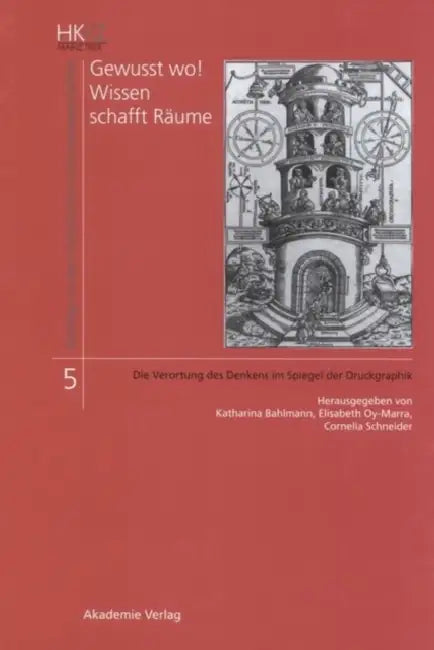 Gewusst wo! Wissen schafft Räume (English, Katharina Bahlmann | Elisabeth Oy-Marra | Cornelia Schneider)
