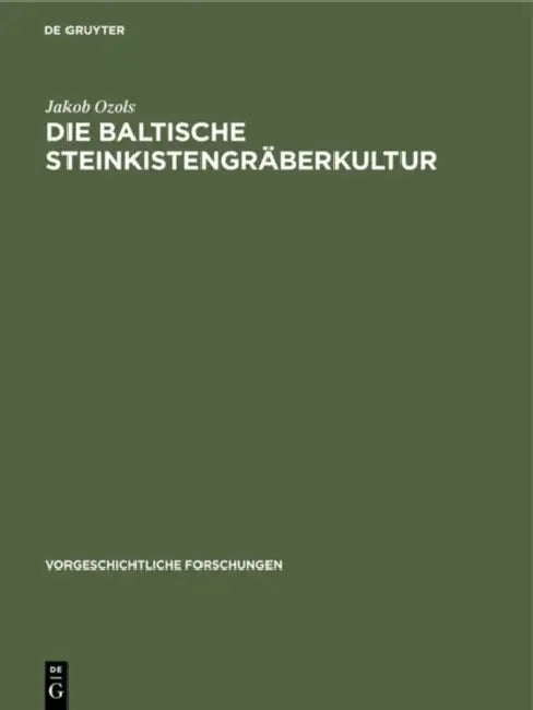 Die baltische Steinkistengräberkultur (English, Jakob Ozols)