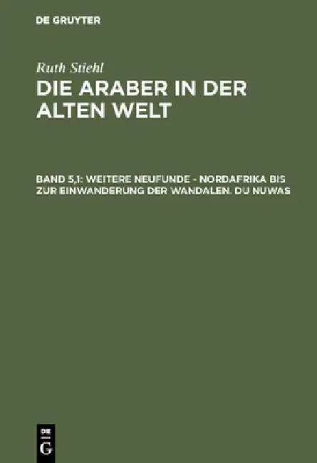 Weitere Neufunde - Nordafrika Bis Zur Einwanderung Der Wandalen - Du Nuwas (English, Jan Burian | Jürgen Dummer | Roch Knapowski)