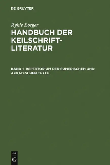 Repertorium der sumerischen und akkadischen Texte (English, Rykle Borger)