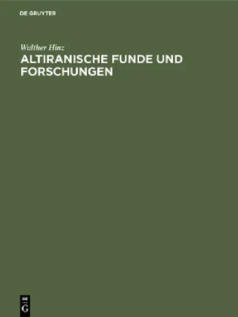 Altiranische Funde und Forschungen (English, Walther Hinz | Rykle Borger | Gerd Gropp)