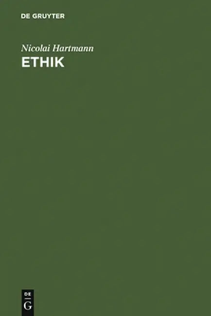 Ethik (English, Nicolai Hartmann)