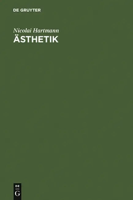 Asthetik (English, Nicolai Hartmann)
