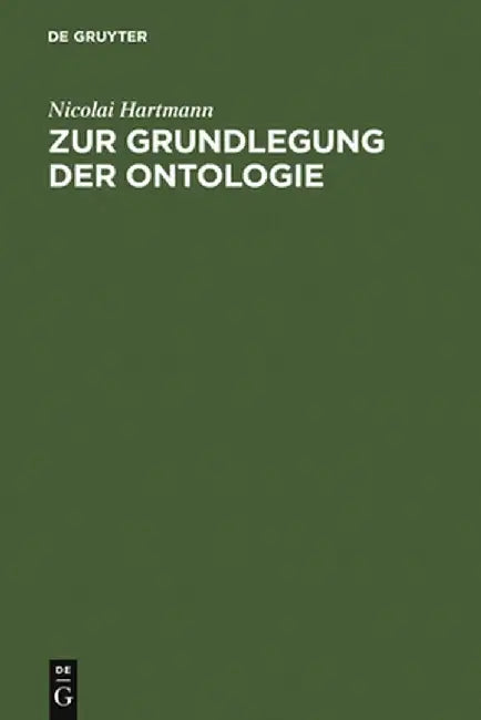 Zur Grundlegung Der Ontologie (English, Nicolai Hartmann)