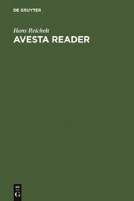 Avesta Reader (English, Hans Reichelt)