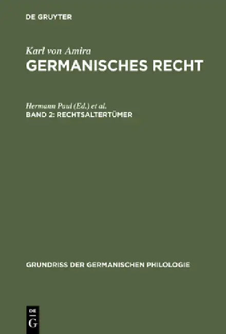 Germanisches Recht, Band 2, Rechtsaltertümer (English, Karl A. Eckhardt | Karl Von Amira)