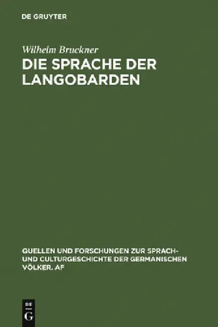 Die Sprache der Langobarden (English, Wilhelm Bruckner)
