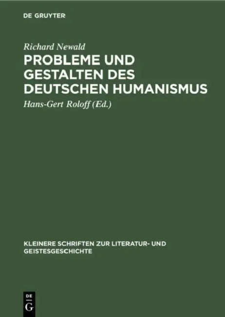 Probleme und Gestalten des deutschen Humanismus (English, Richard Newald | Hans-Gert Roloff)