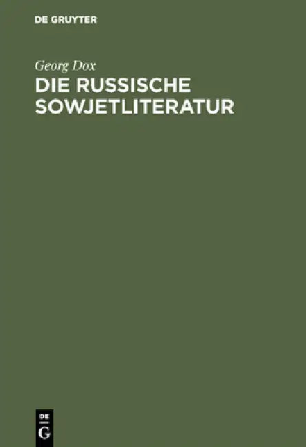 Die russische Sowjetliteratur (English, Georg Dox)