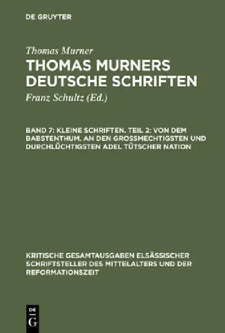 Kleine Schriften. Teil 2 (English, Thomas Murner | Wolfgang Pfeiffer-Belli)