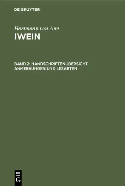 Handschriftenübersicht. Anmerkungen und Lesarten (English, Ludwig Wolff | Georg F. Benecke | Karl Lachmann)