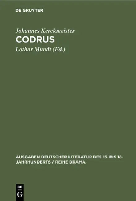 Codrus (English, Johannes Kerckmeister | Lothar Mundt)