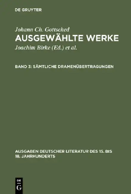 Sämtliche Dramenübertragungen (English, Johann Christoph Gottsched | Joachim Birke)