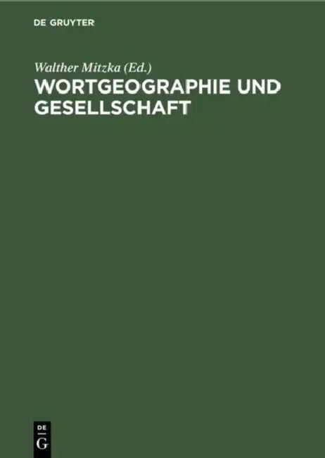 Wortgeographie und Gesellschaft (English, Walther Mitzka)