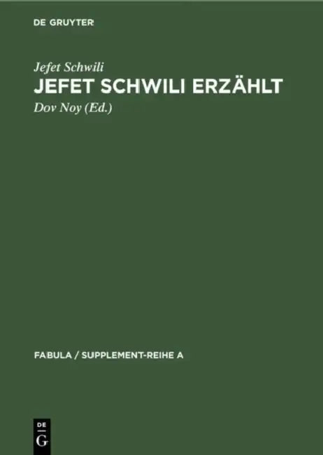 Jefet Schwili erzählt (English, Jefet Schwili | Dov Noy)