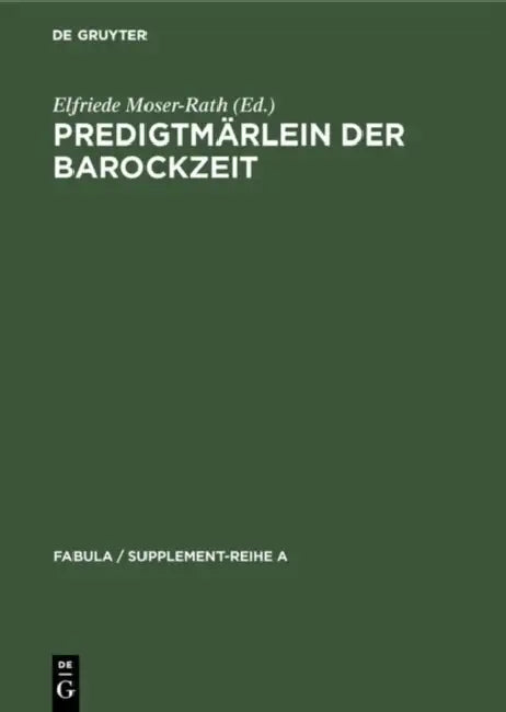 Predigtmärlein der Barockzeit (English, Elfriede Moser-Rath)