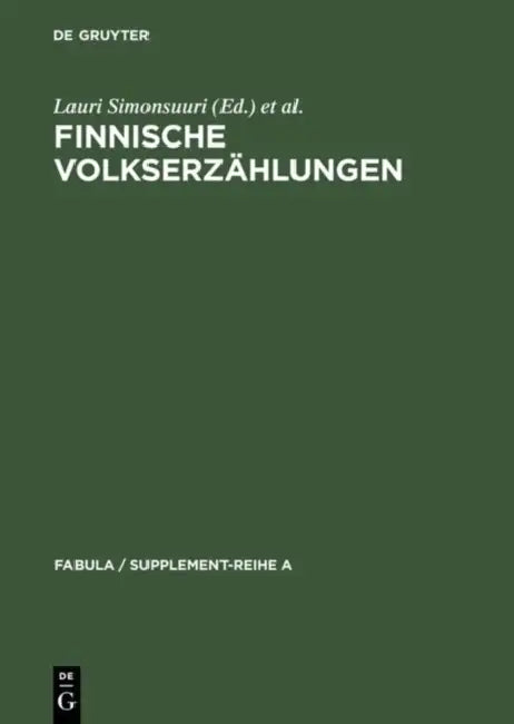 Finnische Volkserzählungen (English, Lauri Simonsuuri | Pirkko-Liisa Rausmaa)