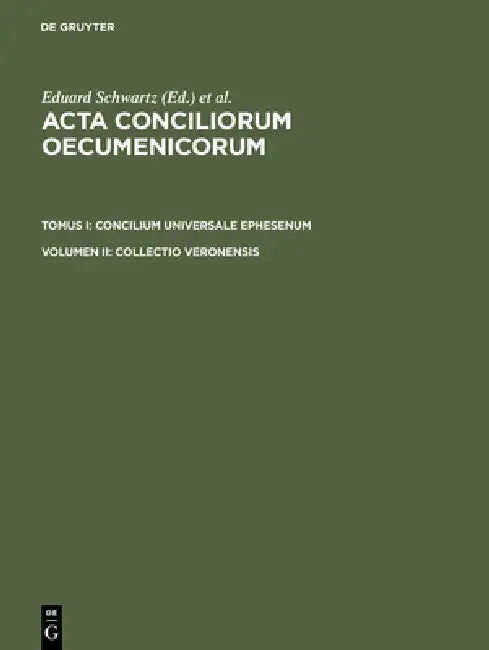 Collectio Veronensis (English, Eduard Schwartz)