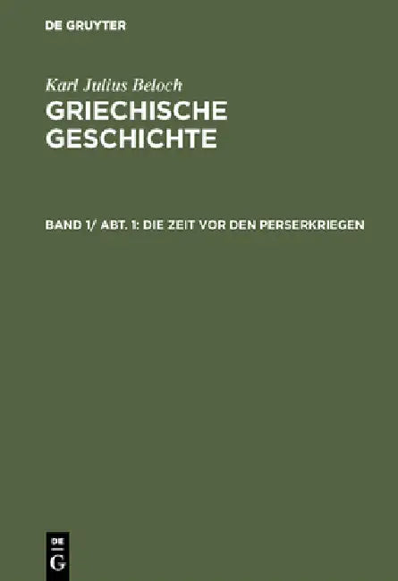 Die Zeit vor den Perserkriegen (English, Karl Julius Beloch)