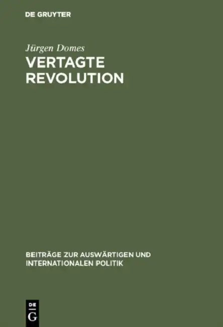 Vertagte Revolution (English, Jürgen Domes)