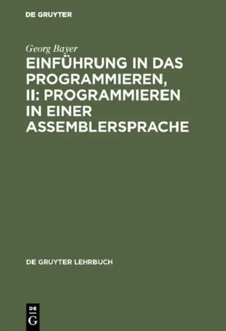 Einführung in das Programmieren, II (English, Georg Bayer)