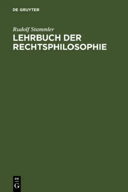 Lehrbuch der Rechtsphilosophie (English, Rudolf Stammler)