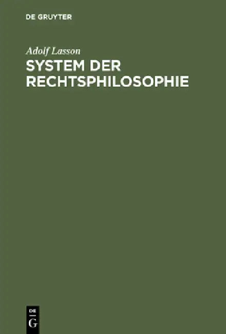 System Der Rechtsphilosophie (English, Adolf Lasson)