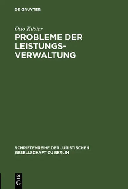 Probleme der Leistungsverwaltung (English, Otto Küster)
